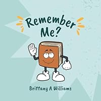 Remember Me? B0G3BCJRTN Book Cover