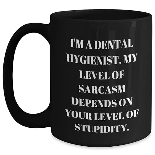 Dental Hygienist Gifts: Sassy Mug for Graduating Dental Hygienists with Humorous Quote - Funny Gifts for Dental Hygienist Friends and Family