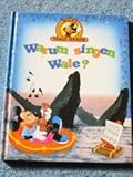  Micky fragt, Warum singen Wale [Hardcover] �bersetzung:Susanne H�rtel