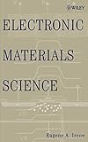 Electronic Materials Science