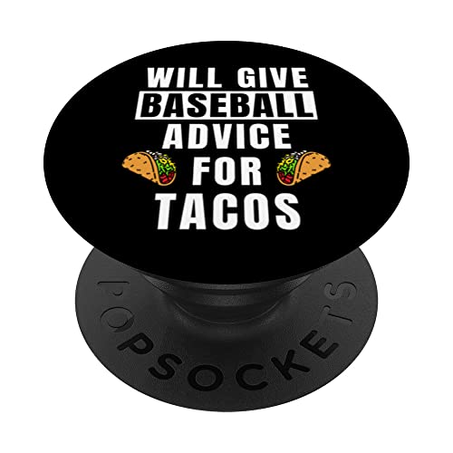 Baseball Advice For Taco Sport Coaching Funny Baseball Coach PopSockets Swappable PopGrip, Black