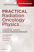 Practical Radiation Oncology Physics: A Companion to Gunderson & Tepper's Clinical Radiation Oncology 0323262090 Book Cover