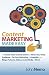Content Marketing Made Easy: The Simple, Step-by-Step System to Attract Your Ideal Audience & Put Your Marketing on Autopilot using Blogs, Podcasts, Videos, Social Media & More!