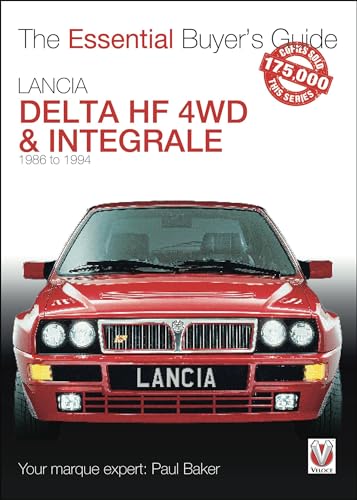  Lancia Delta HF 4WD & Integrale: 1986 to 1994