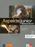 Aspekte junior: Ubungsbuch B1 plus + Audios zum Download