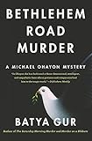 batya gur bücher  Bethlehem Road Murder: A Michael Ohayon Mystery (Michael Ohayon Series Book 5) (English Edition)