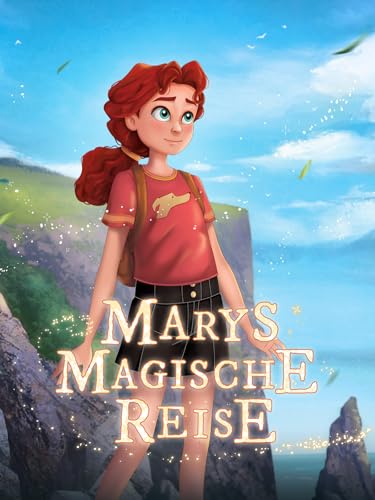 Marys magische Reise