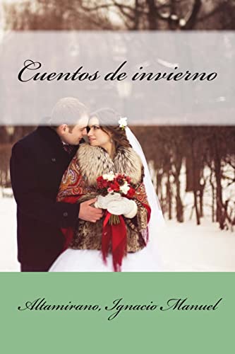 Cuentos de invierno (Spanish Edition)