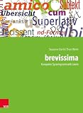 brevissima. Kompakte Systemgrammatik Latein