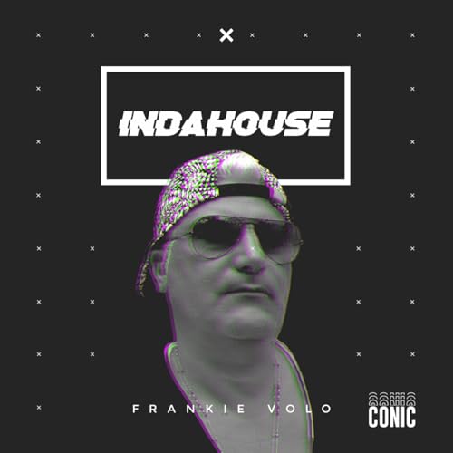 INDAHOUSE #101 - Frankie Volo Live in The Mix from Italy @ITALIA MIX