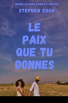 Paperback La Paix Que Tu Donnes (French Edition) [French] Book