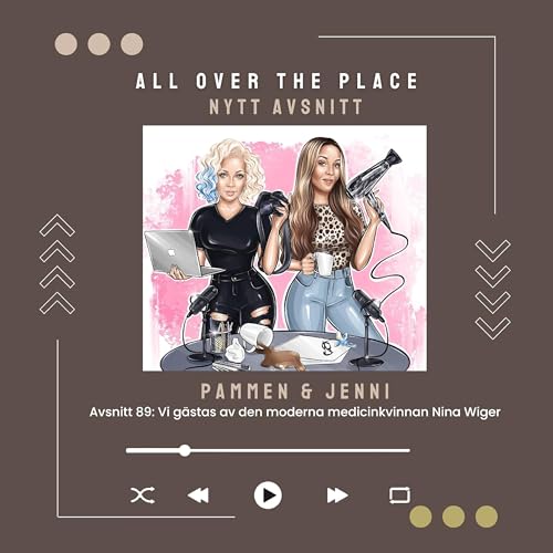 AVSNITT 89; Vi g&auml;stas av den moderna medicinkvinnan Nina Medicina!