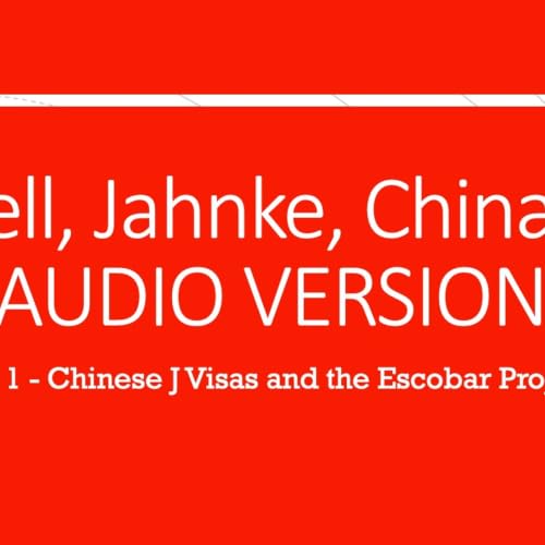 Nell, Jahnke, China (Part 1) - Audio Version