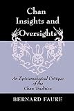 Chan Insights and Oversights