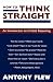 How to Think Straight: An Introduction to Critical Reasoning