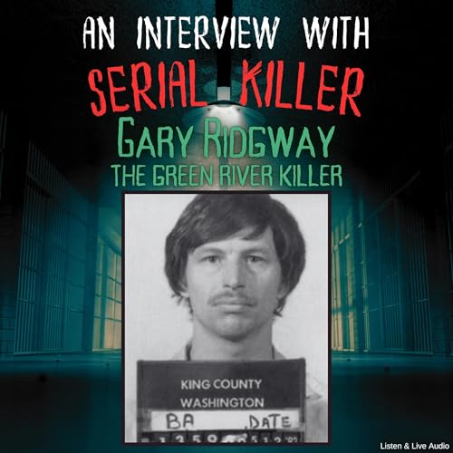 An Interview with Serial Killer Gary Ridgway, the Green River Killer | Gary Ridgway episode artwork