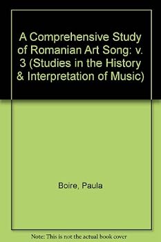 Hardcover A Comprehensive Study of Romanian Art Song (Studies in the History & Interpretation of Music) Book
