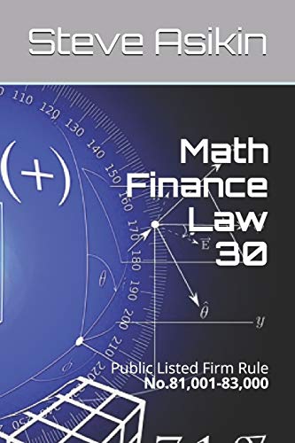 Math Finance Law 30: Public Listed Firm Rule No.81,001-83,000