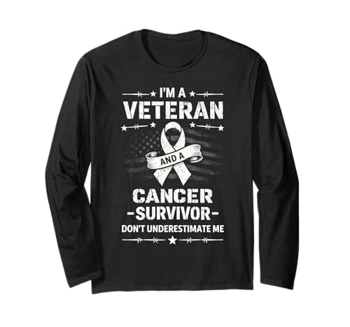 I�fm a Veteran and a Cancer Survivor Don�ft Underestimate Me ����T�V���c