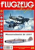  FLUGZEUG Profile Nr. 28 Messerschmitt Bf 109 F