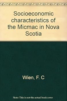 Socioeconomic characteristics of the Micmac in Nova Scotia