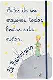 bolsos viajeros grandes economicos El Principito. Antes De Ser Mayores Todos Hemos Sido Niños ( Grande) (CUADERNOS)