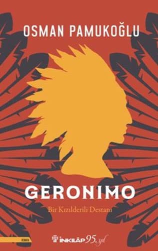 Geronimo: Bir Kızılderili Destanı