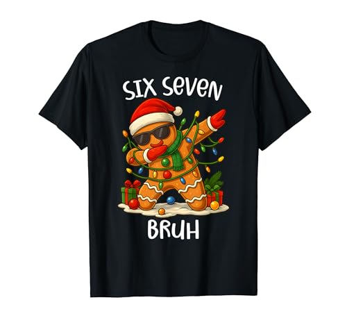 67 Six Seven Bruh Funny Christmas Dabbing Gingerbread Meme T�V���c