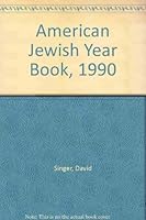 American Jewish Year Book, 1990 (American Jewish Year Book) 0827603592 Book Cover