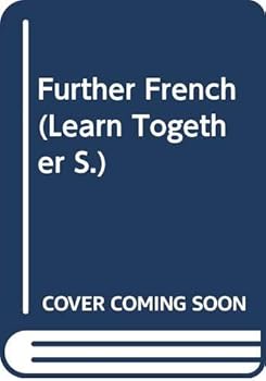 Paperback Learn Together Further French (Learn Together) Book