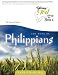 Philippians: To Live Is Christ (Following God Through the Bible Series)