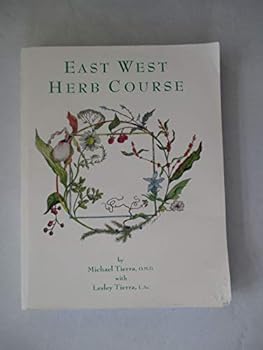 East West Herb Course Section III (3) Revised Edition