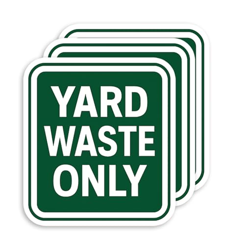 Yard Waste Only Sticker - Durable Waterproof Vinyl Decal for Outdoor Use Garden Bins Trash Cans and Compost Bins Easy to Apply and Weather Resistant (3PCS 3)