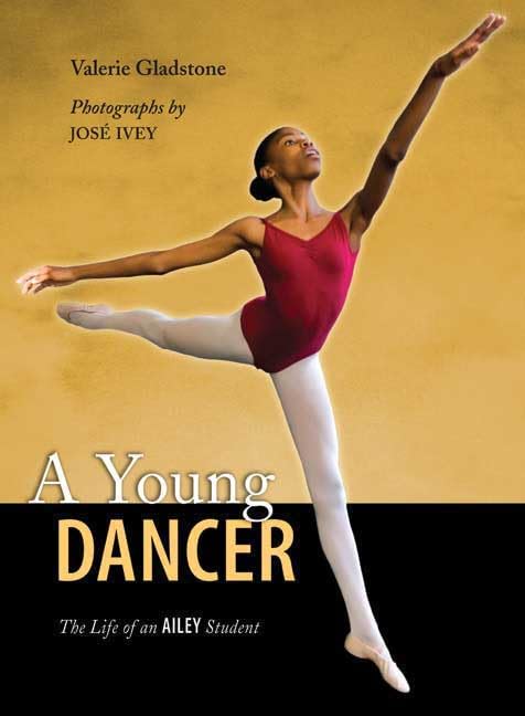 A Young Dancer: The Life of an Ailey Student      Hardcover – March 31, 2009