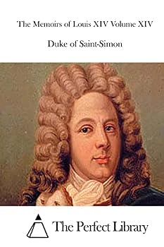 Paperback The Memoirs of Louis XIV Volume XIV Book