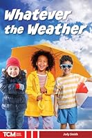 Whatever the Weather (Knowledge Builders: Social Studies Readers) B0GRXGYT1M Book Cover