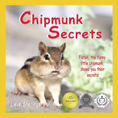 Chipmunk Secrets: Fiston, the funny little chipmunk, shows you their