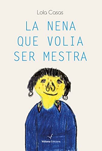 La Nena Que Volia Ser Mestra: 14 (Memòria)