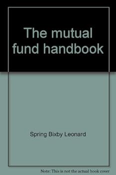 Paperback The mutual fund handbook Book