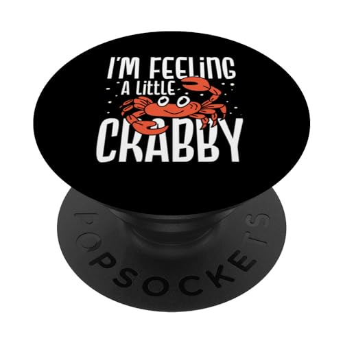 I'm feeling a little crabby PopSockets Swappable PopGrip, Black