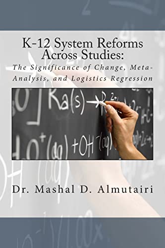 K-12 System Reforms Across Studies: The Significance of Change, Meta-Analysis, and Logistics Regression