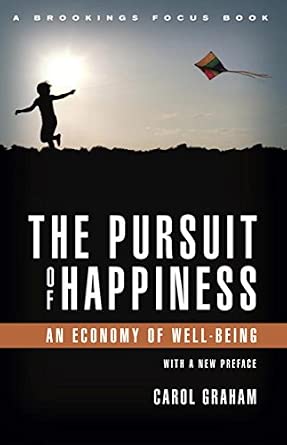The Pursuit of Happiness: An Economy of Well-Being with a new preface Edition-Wow! eBook