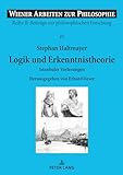 Wiener Arbeiten zur PhilosoPhie: Istanbuler Vorlesungen. Herausgegeben von Erhard Oeser - Stephan Haltmayer 