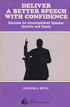 Paperback Deliver a better speech with confidence: Become an accomplished speaker quickly and easily Book
