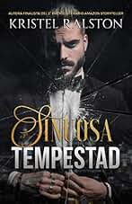 Sinuosa tempestad: (Romance oscuro de mafias - Volumen independiente)