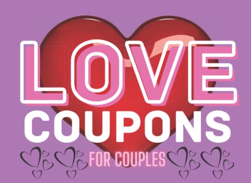 Love Coupons For Couples: 50 Vouchers For Him or Her, Gift For Valentines Day, Anniversary, Christmas