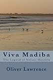 Viva Madiba: The Legend of Nelson Mandela