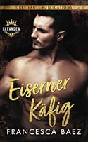 Eiserner Käfig 1643663976 Book Cover
