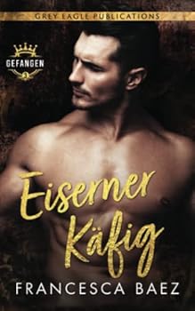 Paperback Eiserner Käfig (Gefangen) (German Edition) [German] Book