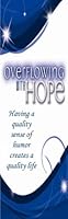 """Overflowing With Hope""" 061527059X Book Cover